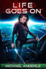Life Goes On (The Kurtherian Gambit)