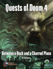 Quests Of Doom 4: Between A Rock And A Charred Place - Swords & Wizardry