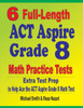 6 Full-Length Act Aspire Grade 8 Math Practice Tests: Extra Test Prep To Help Ace The Act Aspire Math Test