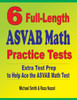 6 Full-Length Asvab Math Practice Tests: Extra Test Prep To Help Ace The Asvab Math Test