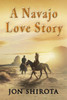 A Navajo Love Story