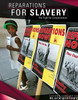 Reparations For Slavery: The Fight For Compensation (Lucent Library Of Black History)