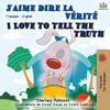 I Love To Tell The Truth (French English Bilingual Book) (French English Bilingual Collection) (French Edition)
