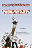 Amazing Sports From Around The World (Dari-English): ???? ??? ???? ... Lizard Bilingual Explore) (Farsi Edition)