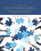 Cases In Human Resource Management