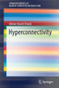 Hyperconnectivity (HumanComputer Interaction Series)