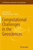 Computational Challenges In The Geosciences (The Ima Volumes In Mathematics And Its Applications, 156)