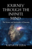 Journey Through The Infinite Mind: The Science And Spirituality Of Dementia
