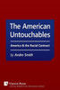 American Untouchables: America & The Racial Contract: A Historical Perspective On Race-Based Politics (Critical Perspectives On Social Science)