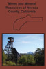 Mines And Mineral Resources Of Nevada County, California