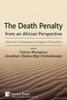 The Death Penalty From An African Perspective: Views From Zimbabwean And Nigerian Philosophers (Philosophy)