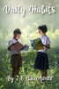 Daily Habits: Do Better And Track Your Habits!