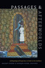 Passages And Afterworlds: Anthropological Perspectives On Death In The Caribbean (Religious Cultures Of African And African Diaspora People)