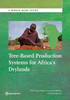 Tree-Based Production Systems For Africa's Drylands (World Bank Studies)