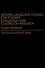 Second Language Testing For Student Evaluation And Classroom Research: Student Workbook