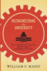 Reengineering The University: How To Be Mission Centered, Market Smart, And Margin Conscious