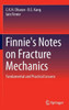 Finnie's Notes On Fracture Mechanics Fundamental And Practical Lessons
