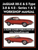Jaguar Xk-E & E-Type 3.8 & 4.2 Series 1 & 2 Workshop Manual