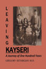 Leaving Kayseri: A Journey Of One Hundred Years