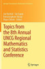 Topics From The 8Th Annual Uncg Regional Mathematics And Statistics Conference (Springer Proceedings In Mathematics & Statistics, 64)