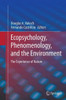 Ecopsychology, Phenomenology, And The Environment: The Experience Of Nature