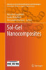 Sol-Gel Nanocomposites (Advances In Sol-Gel Derived Materials And Technologies)
