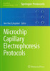 Microchip Capillary Electrophoresis Protocols (Methods In Molecular Biology, 1274)