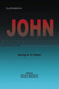 The Testimony Of John: 1907 Biblical Study Notes On The Gospel Of John