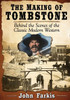 The Making Of Tombstone: Behind The Scenes Of The Classic Modern Western