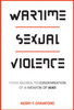 Wartime Sexual Violence: From Silence To Condemnation Of A Weapon Of War