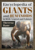 Encyclopedia Of Giants And Humanoids In Myth, Legend And Folklore