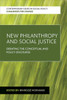 New Philanthropy And Social Justice: Debating The Conceptual And Policy Discourse (Contemporary Issues In Social Policy)
