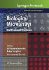 Biological Microarrays: Methods And Protocols (Methods In Molecular Biology, 671)