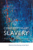 Contemporary Slavery: The Rhetoric Of Global Human Rights Campaigns