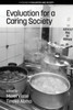 Evaluation For A Caring Society (Evaluation And Society)