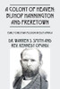 A Colony Of Heaven: Bishop Hannington And Freretown - Early Christian Mission In East Africa