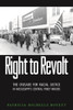 Right To Revolt: The Crusade For Racial Justice In Mississippi's Central Piney Woods