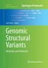 Genomic Structural Variants: Methods And Protocols (Methods In Molecular Biology, 838)