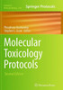 Molecular Toxicology Protocols (Methods In Molecular Biology, 1105)