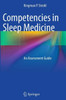 Competencies In Sleep Medicine: An Assessment Guide