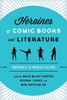 Heroines Of Comic Books And Literature: Portrayals In Popular Culture