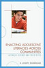 Enacting Adolescent Literacies Across Communities: Latino/A Scribes And Their Rites