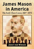 James Mason In America: The Early Chess Career, 1867-1878