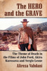 The Hero And The Grave: The Theme Of Death In The Films Of John Ford, Akira Kurosawa And Sergio Leone