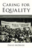 Caring For Equality: A History Of African American Health And Healthcare (The African American Experience Series)