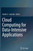 Cloud Computing For Data-Intensive Applications