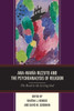 Ana-Maria Rizzuto And The Psychoanalysis Of Religion: The Road To The Living God