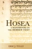 Hosea: A Handbook On The Hebrew Text (Baylor Handbook On The Hebrew Bible)