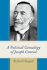 A Political Genealogy Of Joseph Conrad