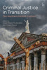 Criminal Justice In Transition: The Northern Ireland Context
